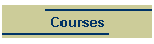 Courses